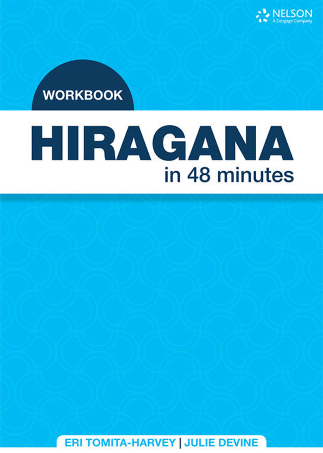 Hiragana in 48 Minutes – Workbook