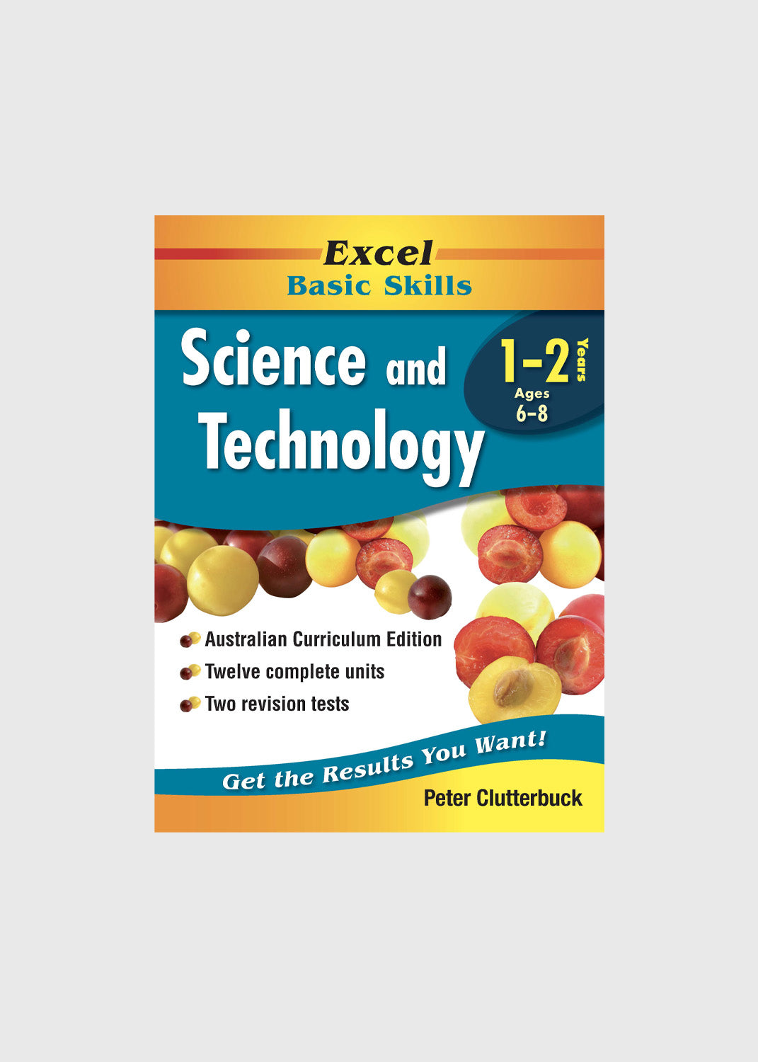Excel Basic Skills: Science and Technology – Years 5–6