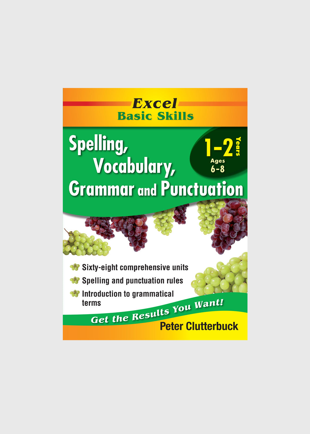 Excel Basic Skills: Spelling, Vocabulary, Grammar and Punctuation – Years 1–2