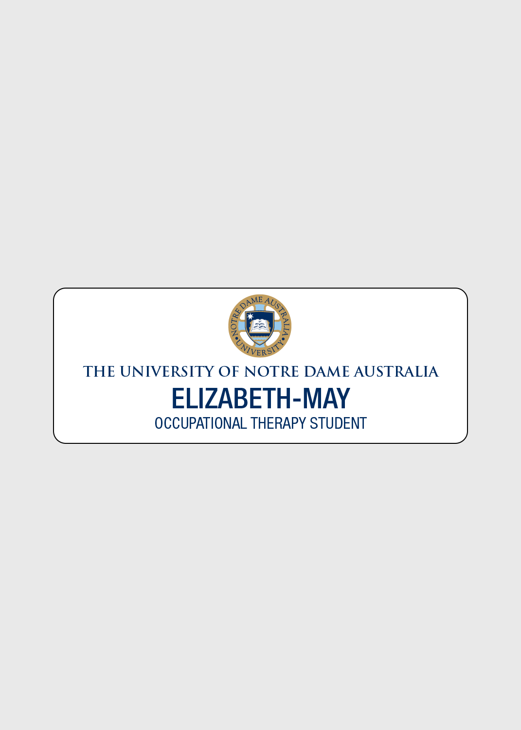 Occupational Therapy Student - UOND Name Badge