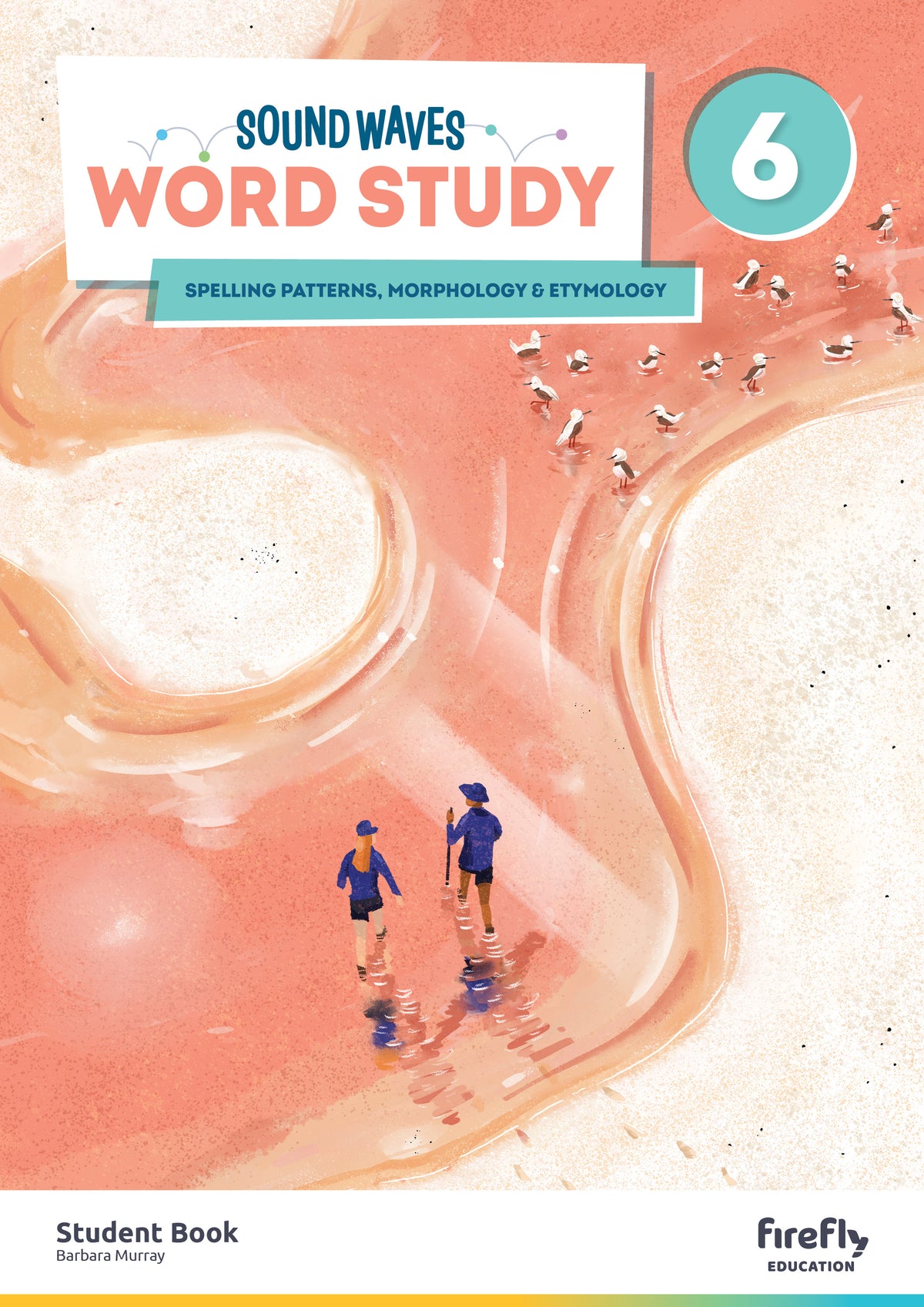 Sound Waves Student Book 6 – 5th Edition