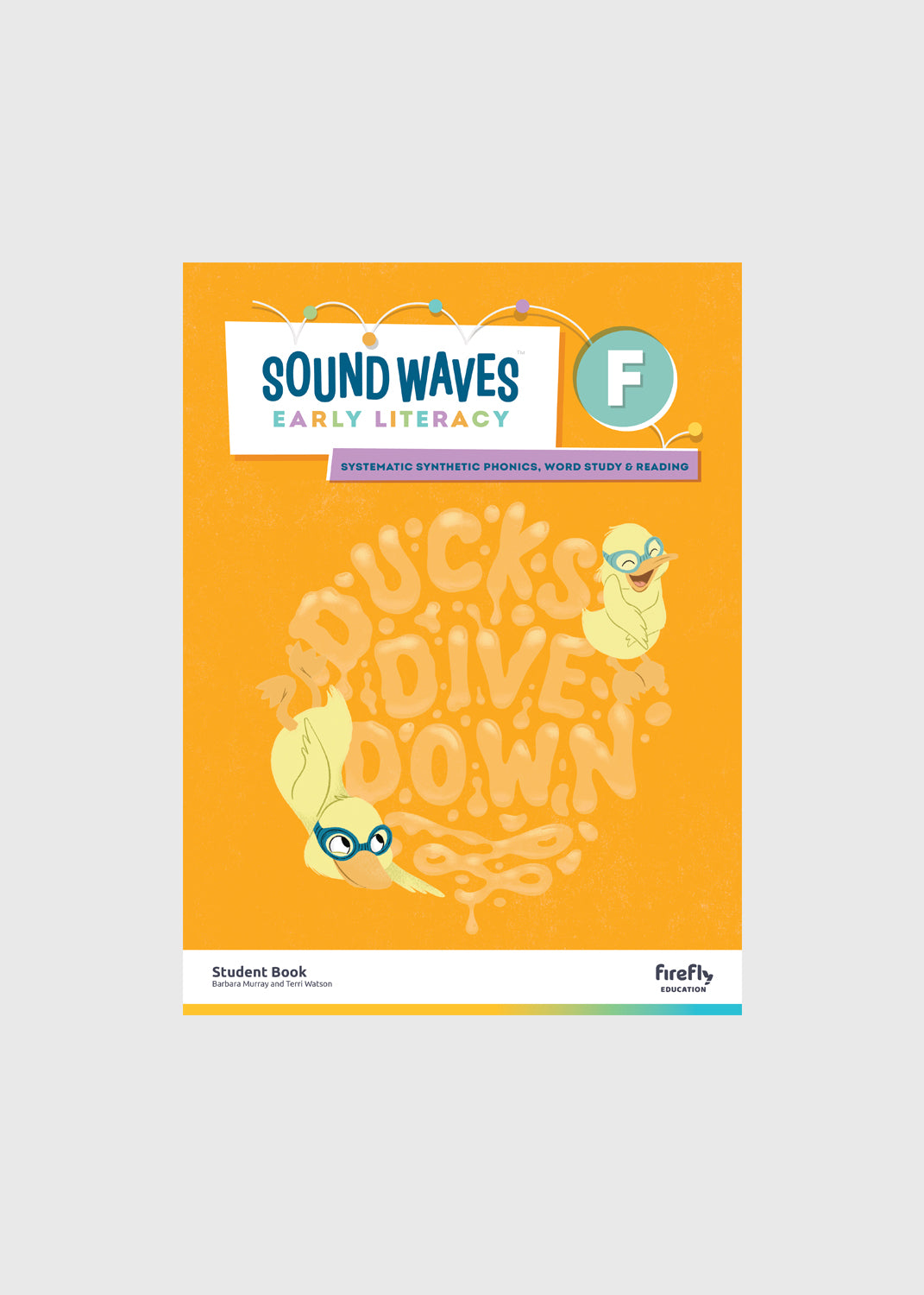 Sound Waves Literacy Student Book Foundation