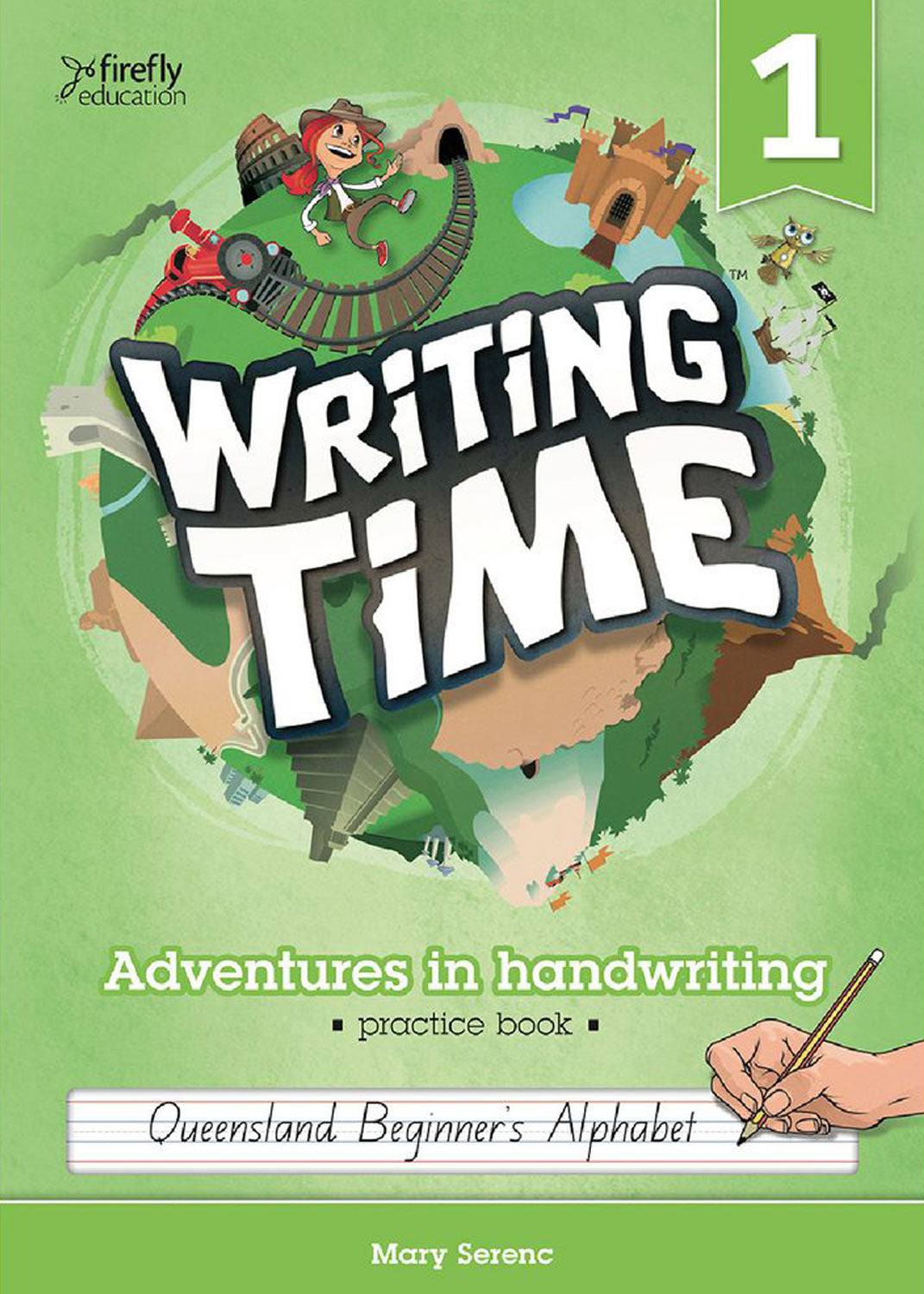 Writing Time 1 Qld Beginner's Alphabet