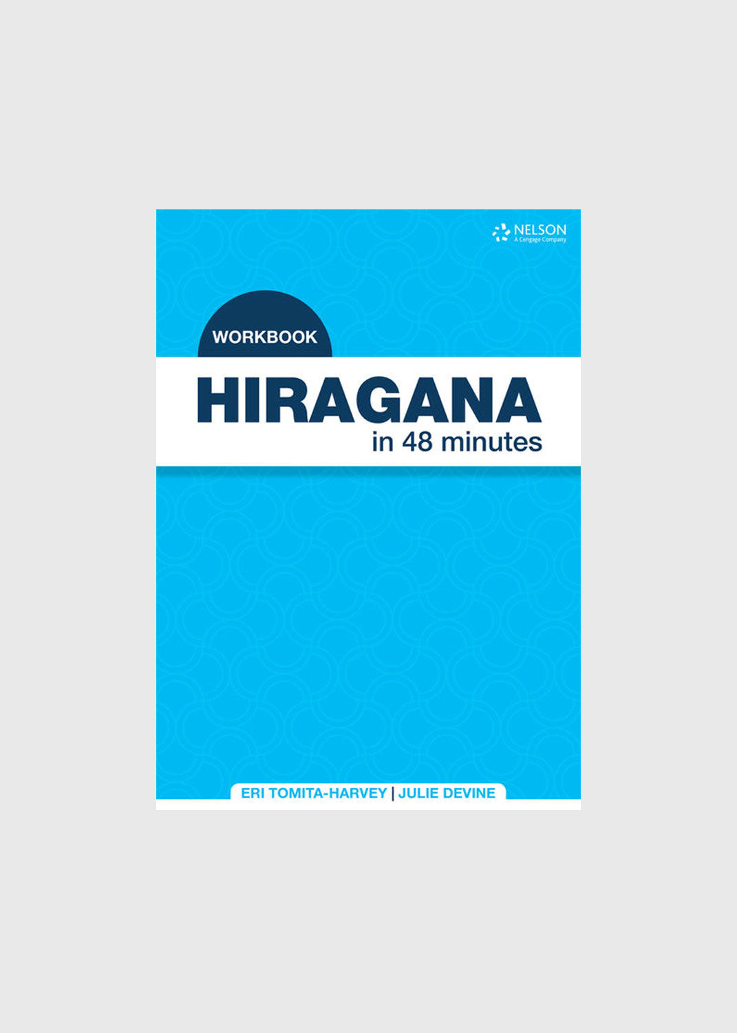 Hiragana in 48 Minutes – Workbook