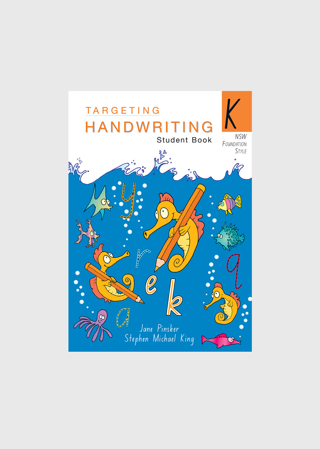 Targeting Handwriting Student Book K – NSW