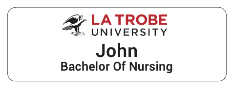 LTU Name Badge - Bachelor of Nursing