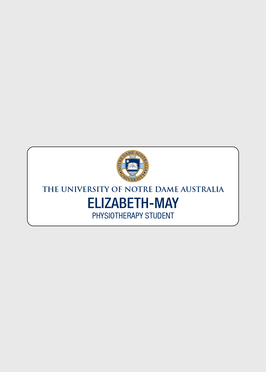 Physiotherapy Student - UOND Name Badge
