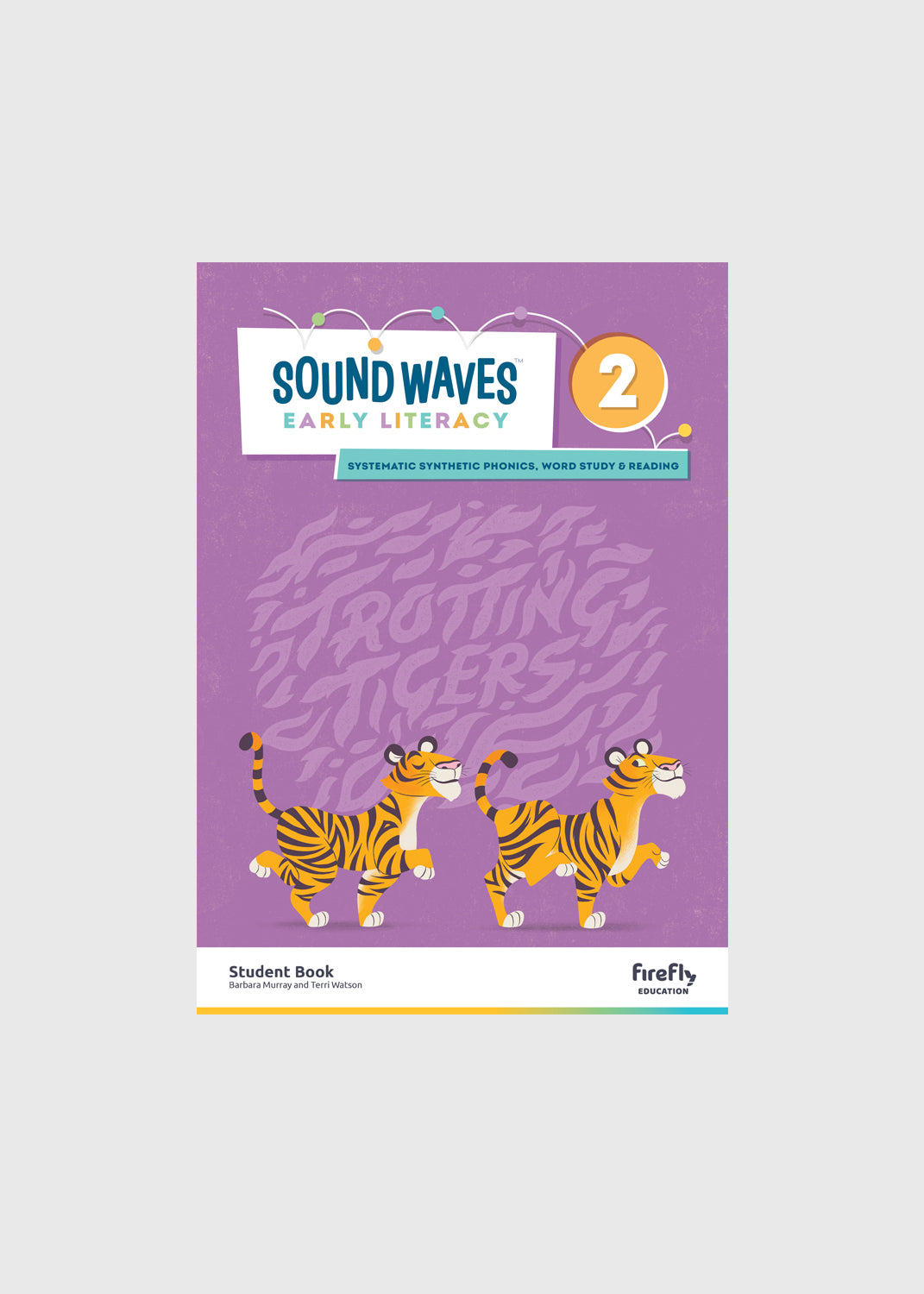 Sound Waves Literacy Student Book 2