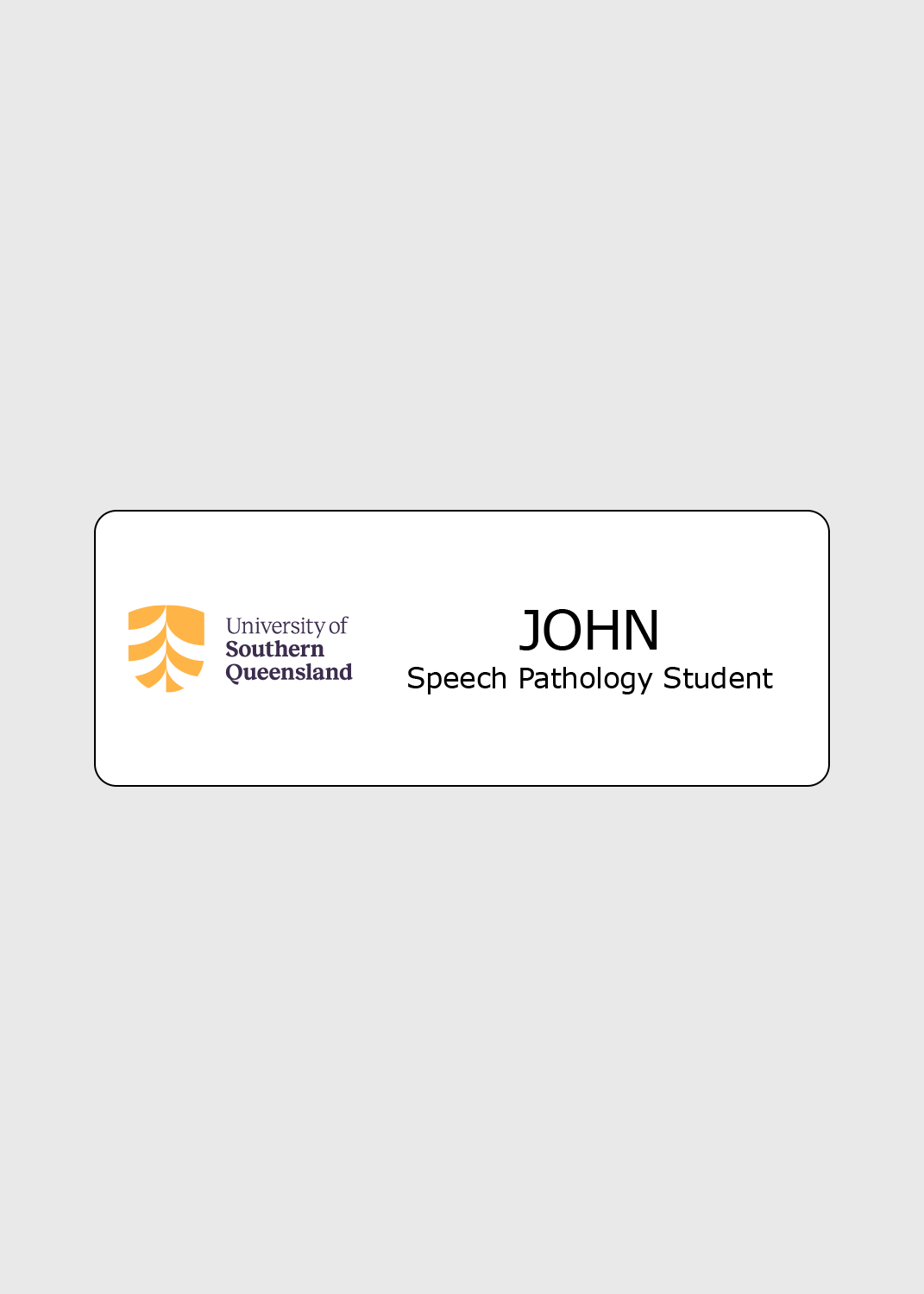 Speech Pathology Student - USQ Name Badge