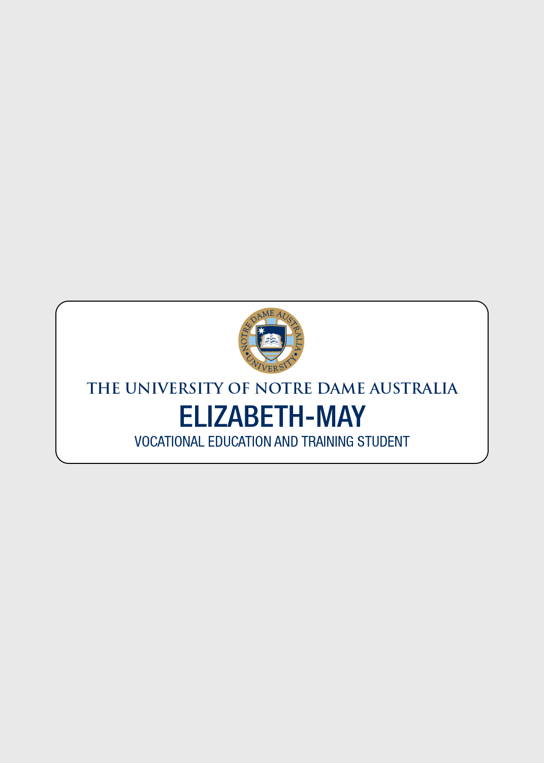 Vocational Education and Training Student - UOND Name Badge